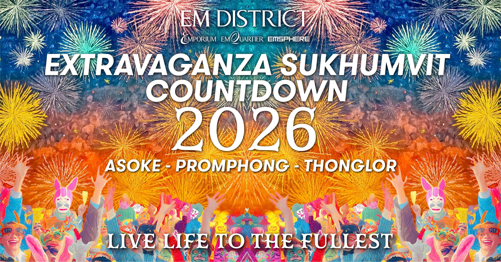 EM DISTRICT ผนึกพลังภาคเอกชนย่านสุขุมวิท จัดงาน “EXTRAVAGANZA SUKHUMVIT COUNTDOWN 2026” ยกระดับถนนสุขุมวิทสู่ COUNTDOWN LANDMARK ระดับโลก